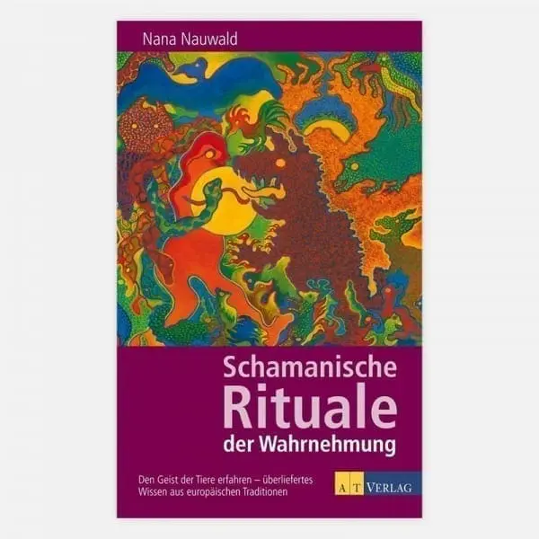 Schamanische Rituale der Wahrnehmung